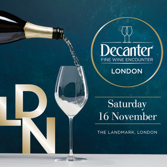 Decanter Fine Wine Encounter London Saturday 16 November 2024
